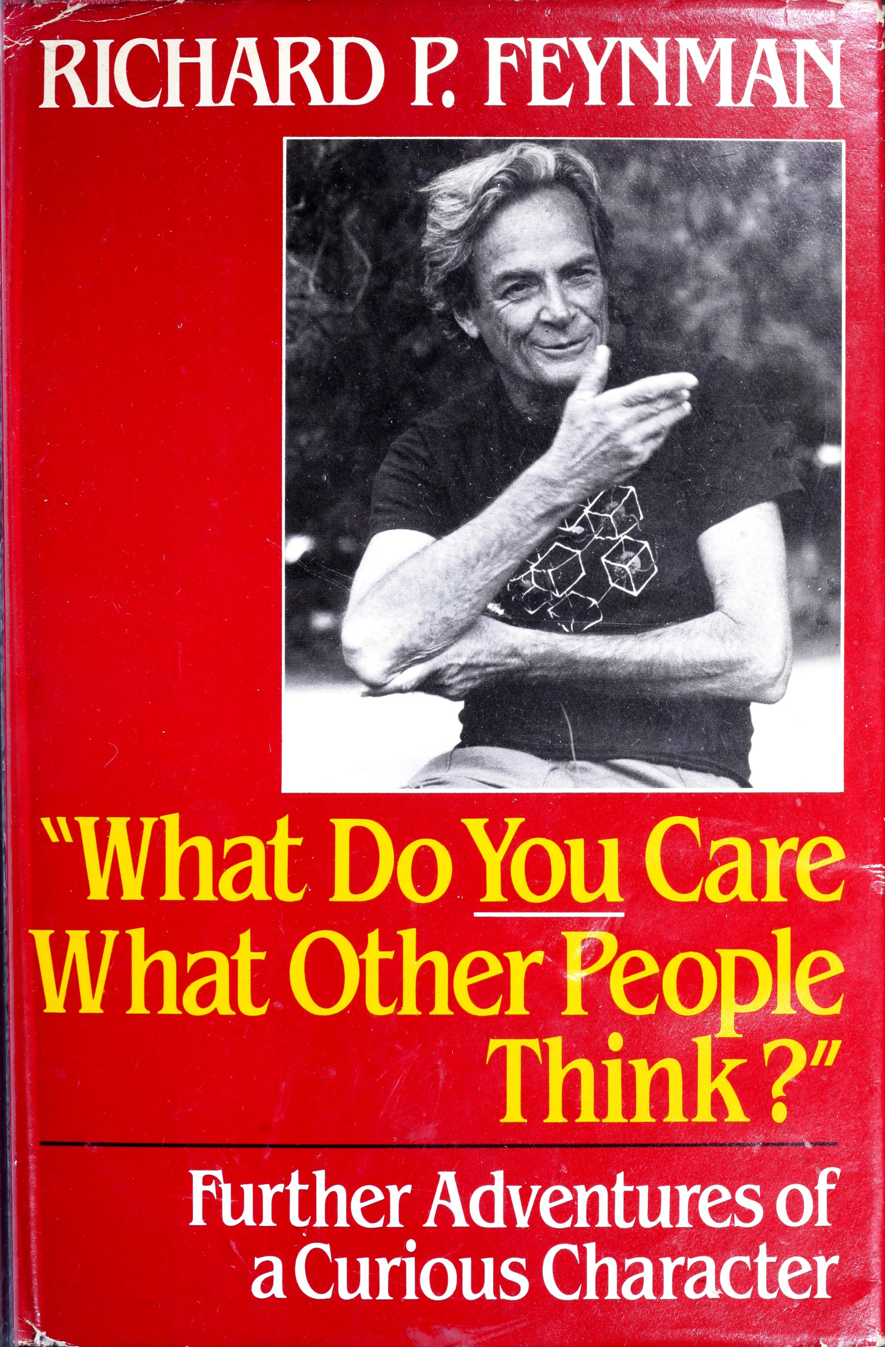 Cover of What Do You Care What Other People Think?